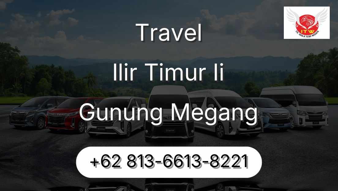 Travel Ilir Timur Ii Gunung Megang