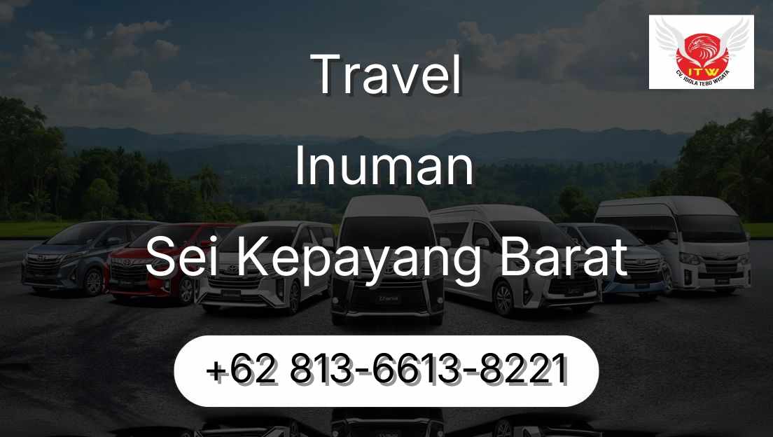 Travel Inuman Sei Kepayang Barat