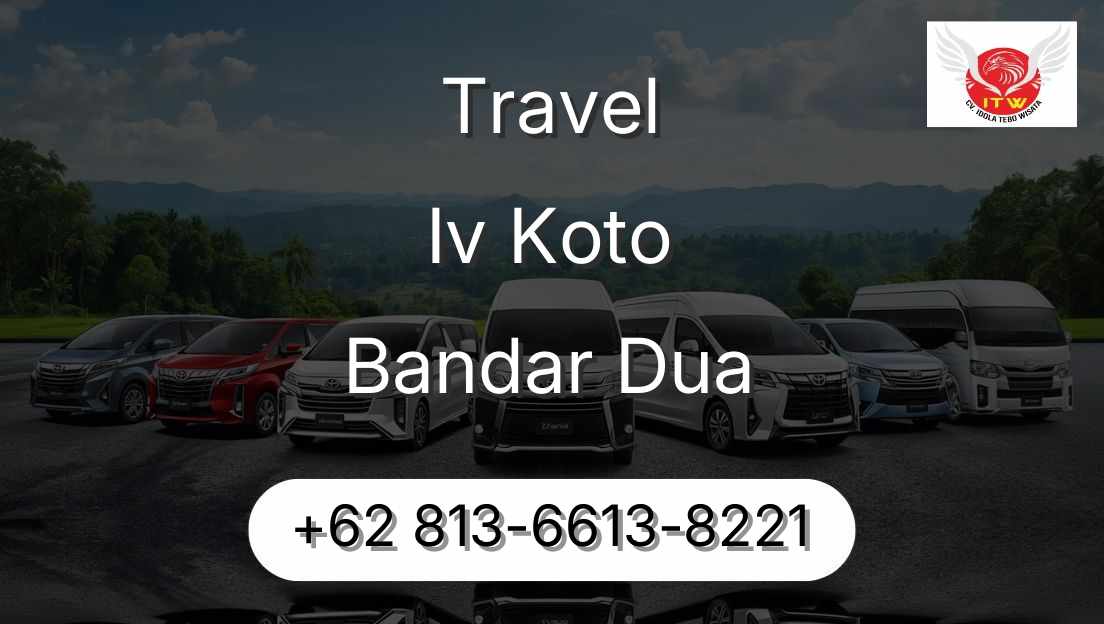 Travel Iv Koto Bandar Dua