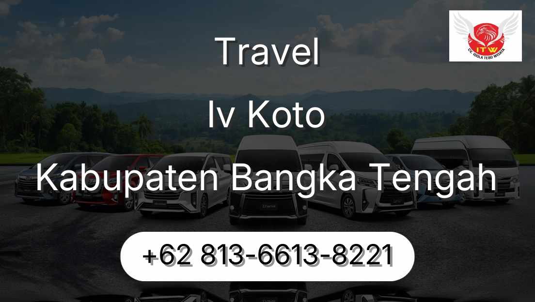 Travel Iv Koto Kabupaten Bangka Tengah