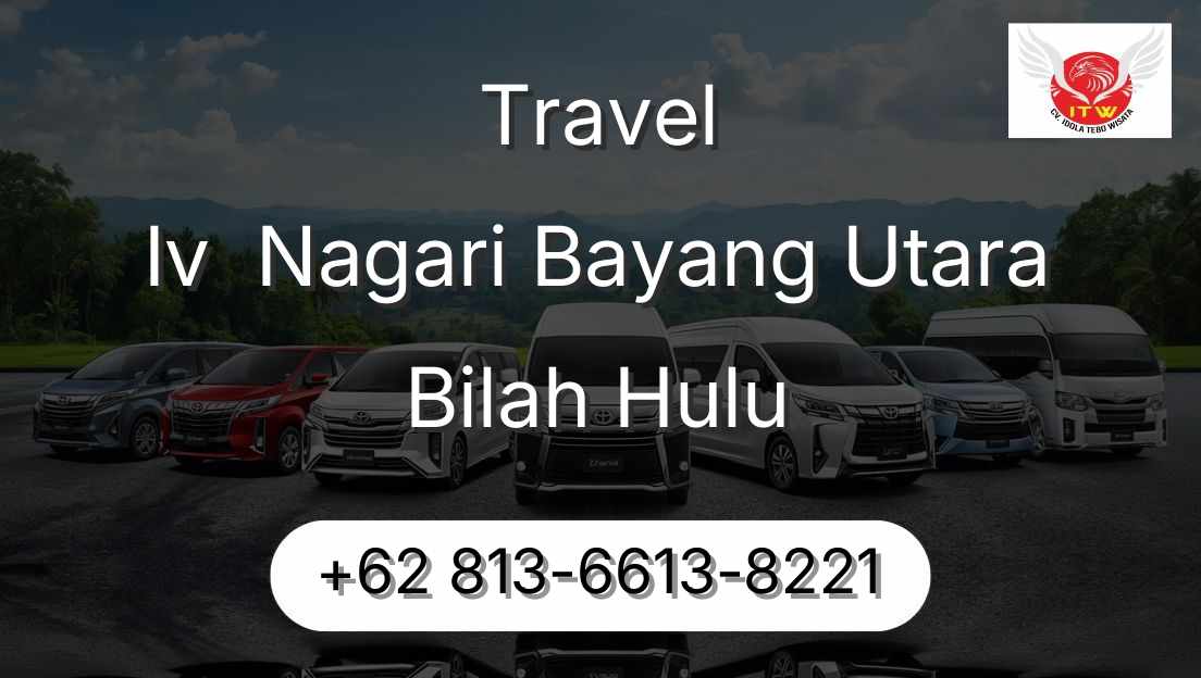 Travel Iv  Nagari Bayang Utara Bilah Hulu