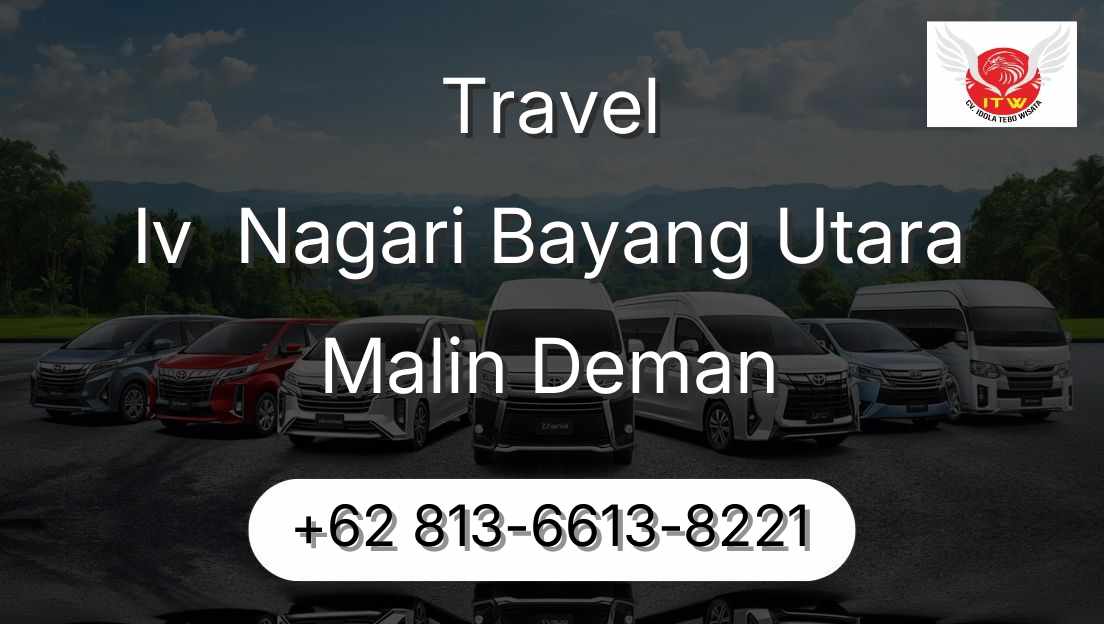 Travel Iv  Nagari Bayang Utara Malin Deman