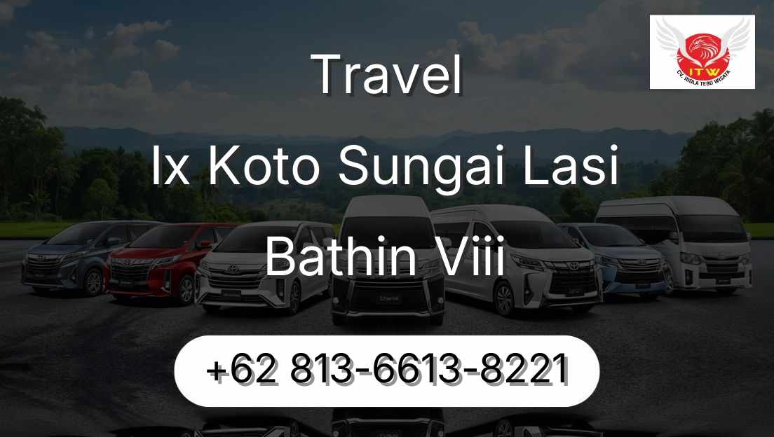 Travel Ix Koto Sungai Lasi Bathin Viii