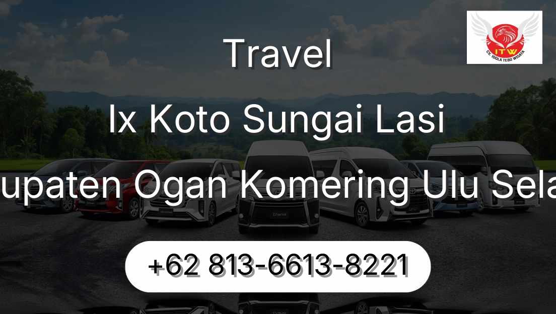 Travel Ix Koto Sungai Lasi Kabupaten Ogan Komering Ulu Selatan
