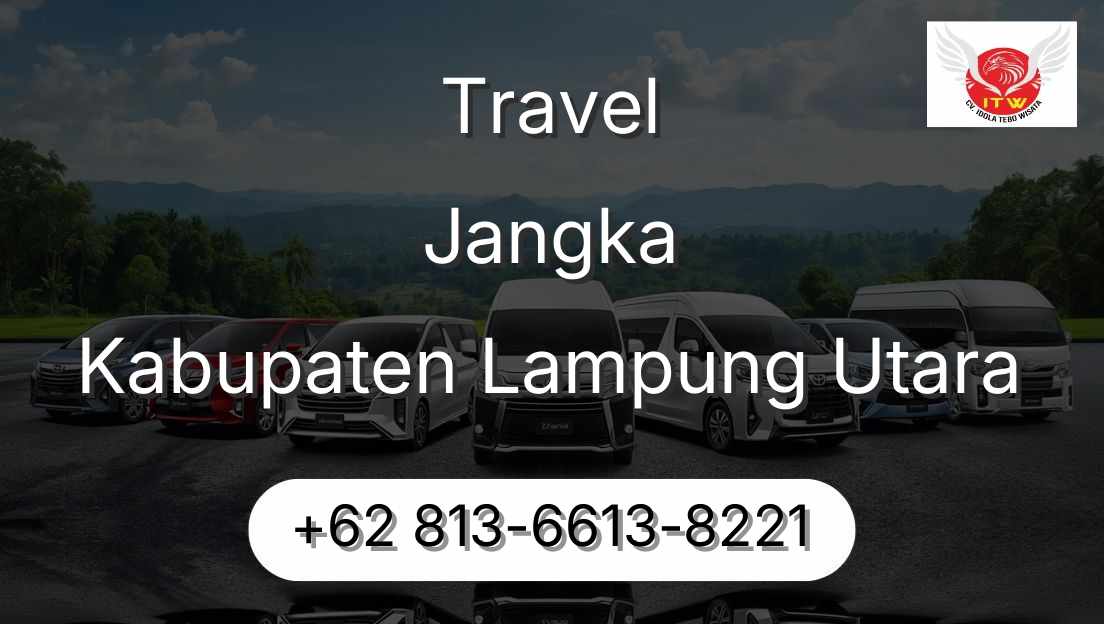 Travel Jangka Kabupaten Lampung Utara