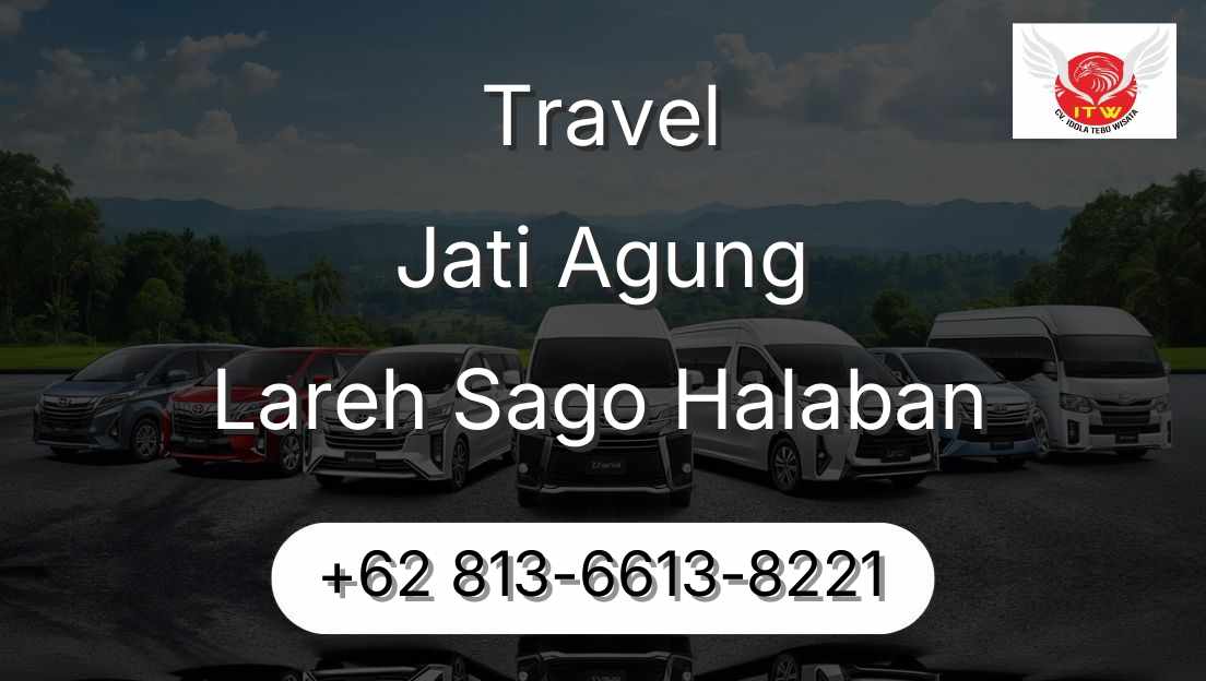 Travel Jati Agung Lareh Sago Halaban
