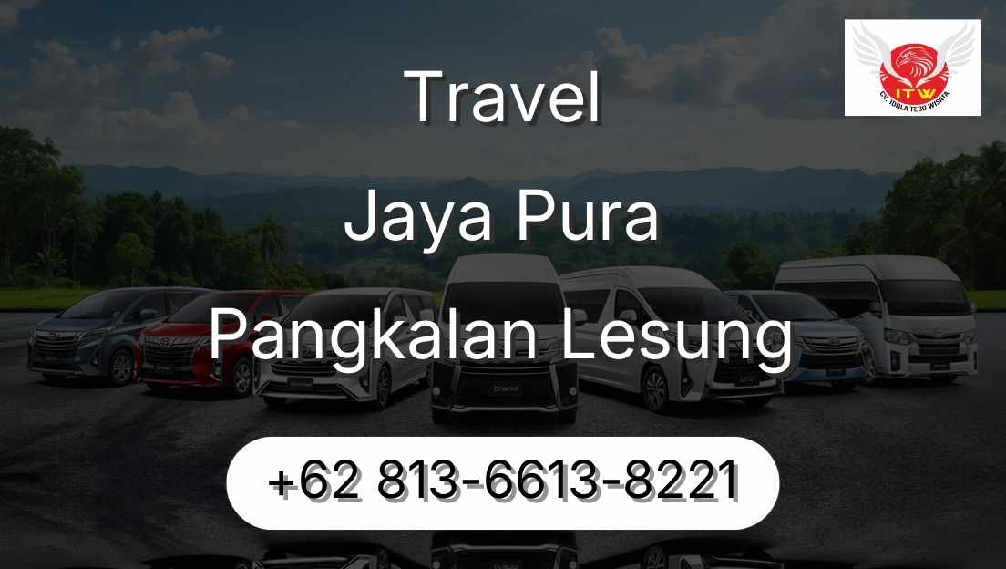 Travel Jaya Pura Pangkalan Lesung