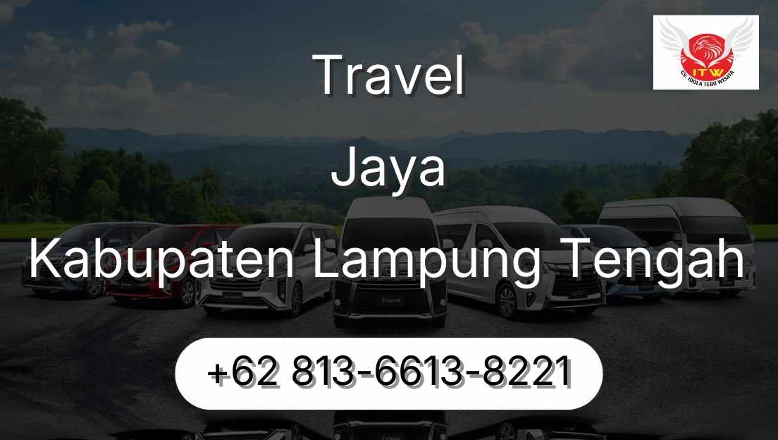 Travel Jaya Kabupaten Lampung Tengah