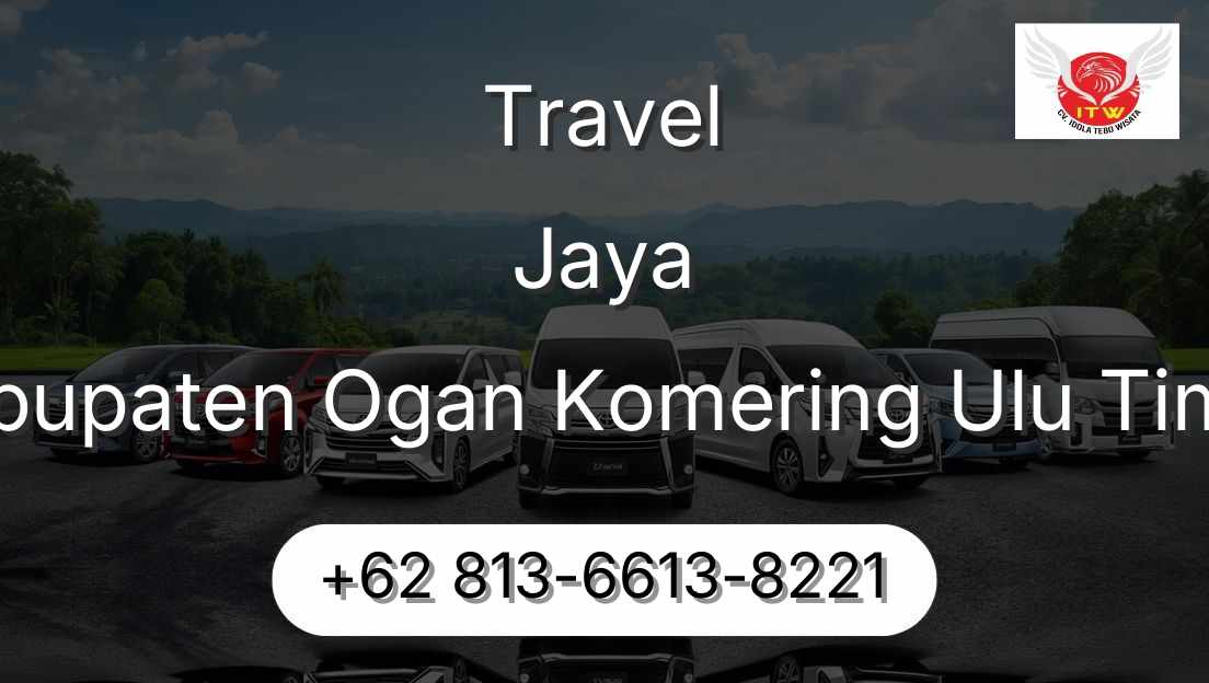 Travel Jaya Kabupaten Ogan Komering Ulu Timur