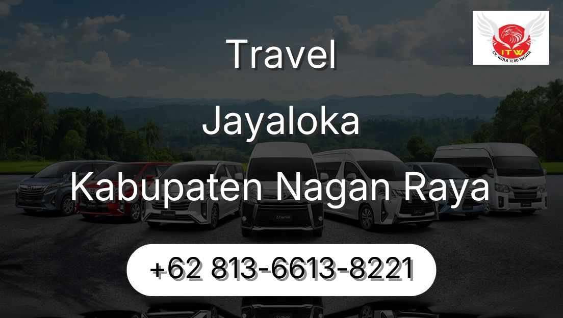 Travel Jayaloka Kabupaten Nagan Raya