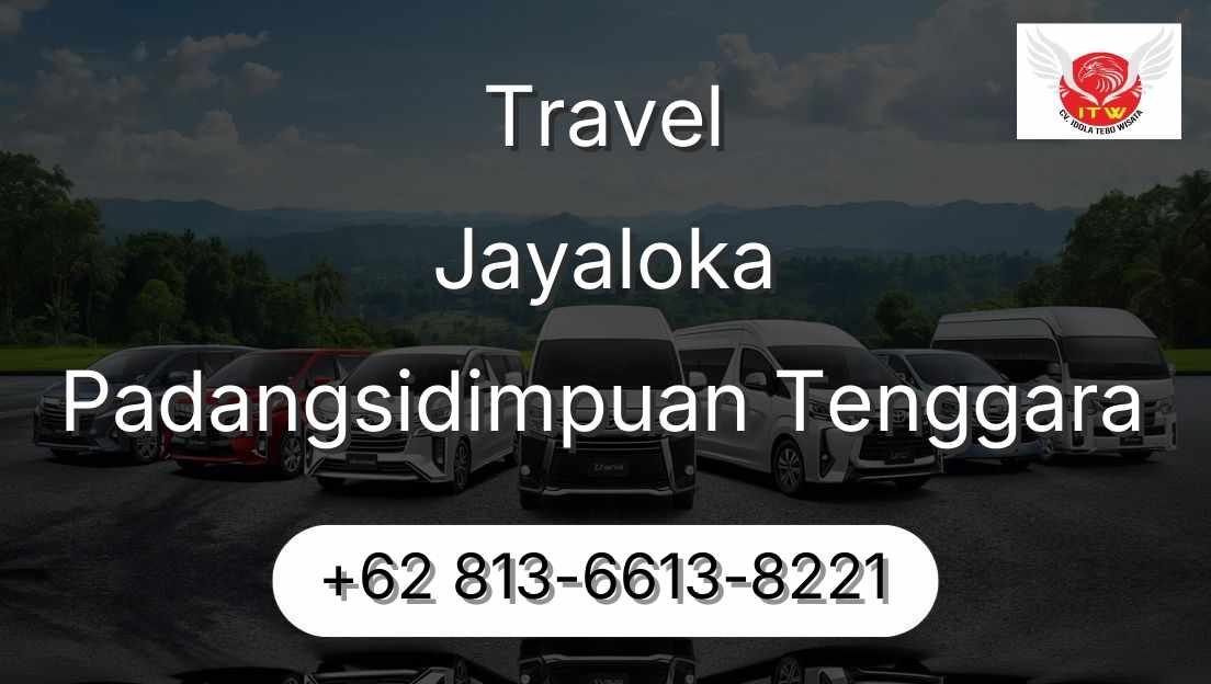 Travel Jayaloka Padangsidimpuan Tenggara