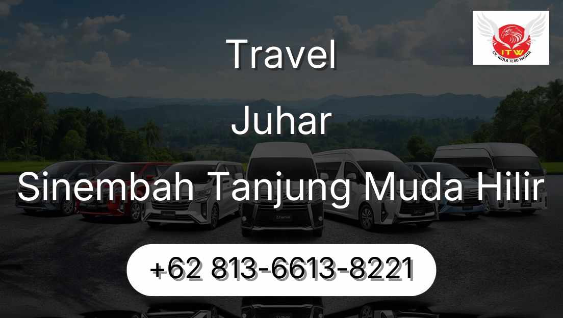 Travel Juhar Sinembah Tanjung Muda Hilir