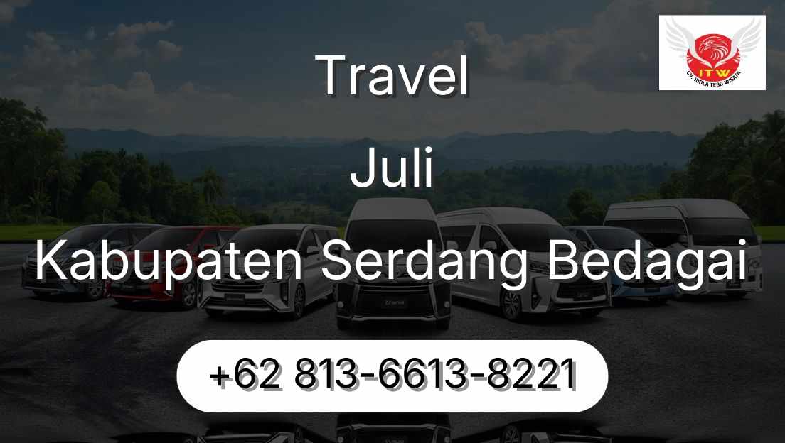 Travel Juli Kabupaten Serdang Bedagai