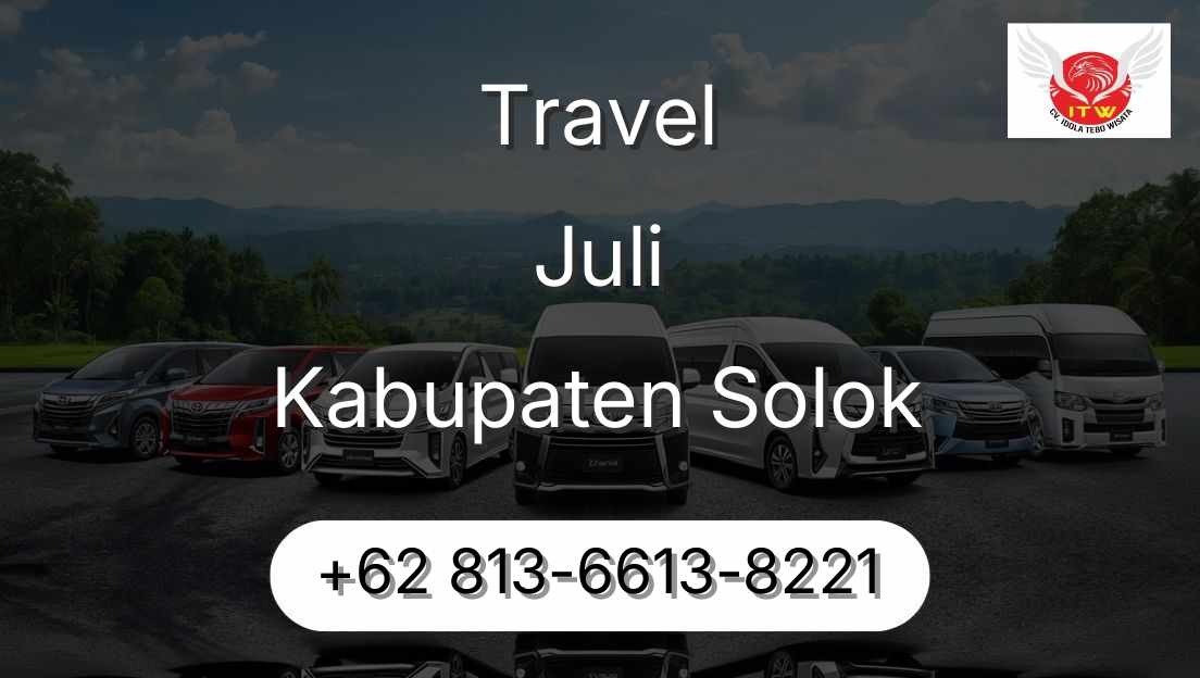 Travel Juli Kabupaten Solok