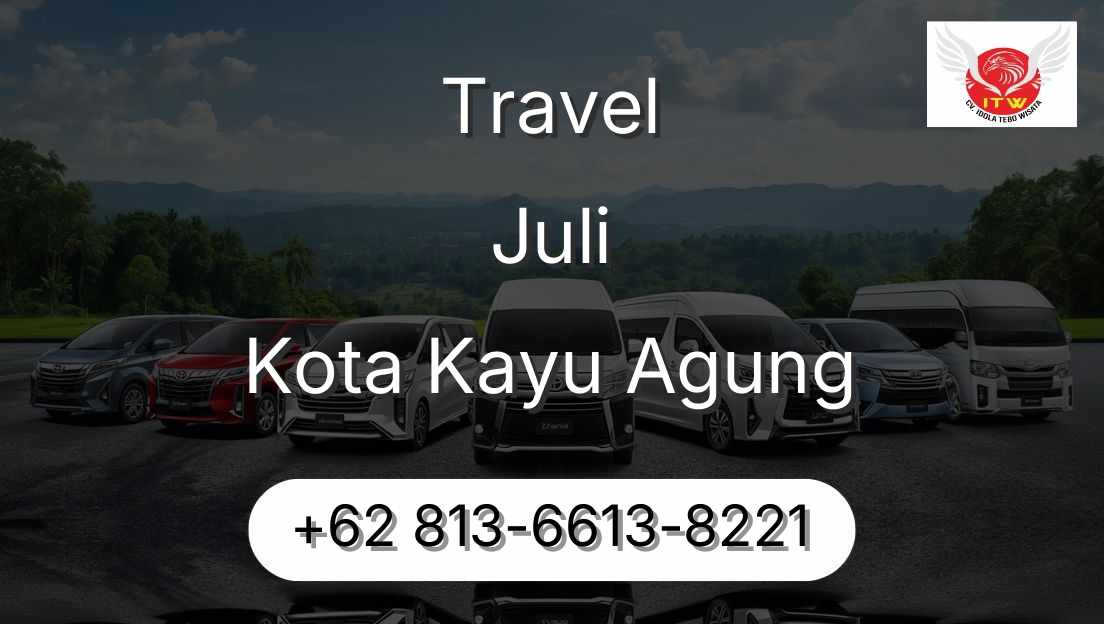 Travel Juli Kota Kayu Agung