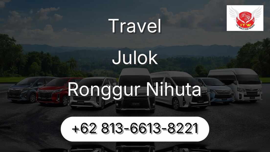Travel Julok Ronggur Nihuta