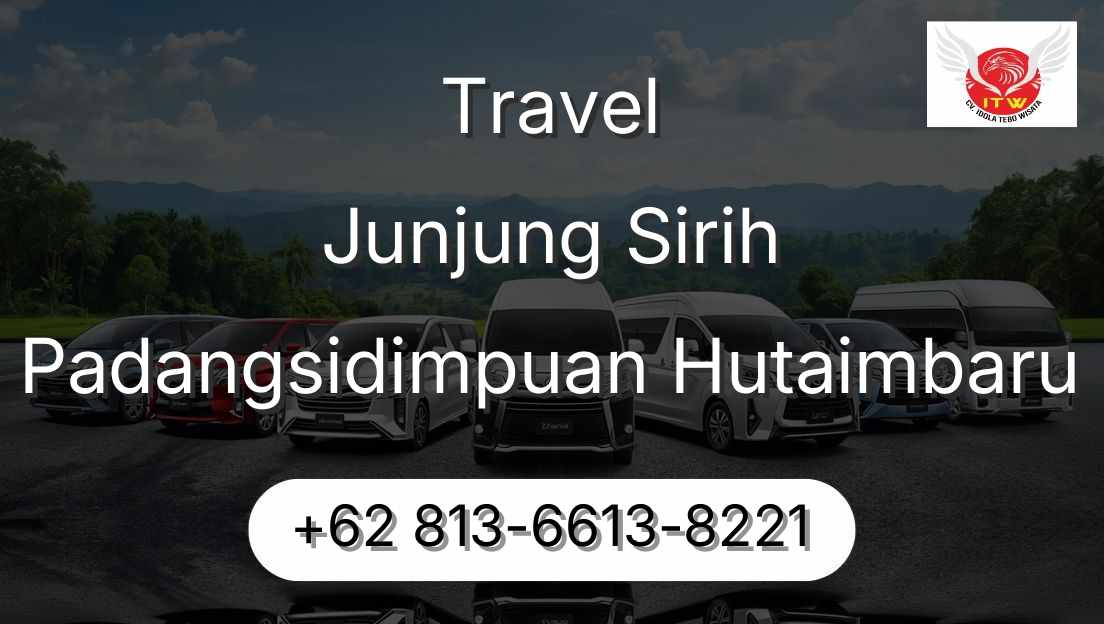 Travel Junjung Sirih Padangsidimpuan Hutaimbaru