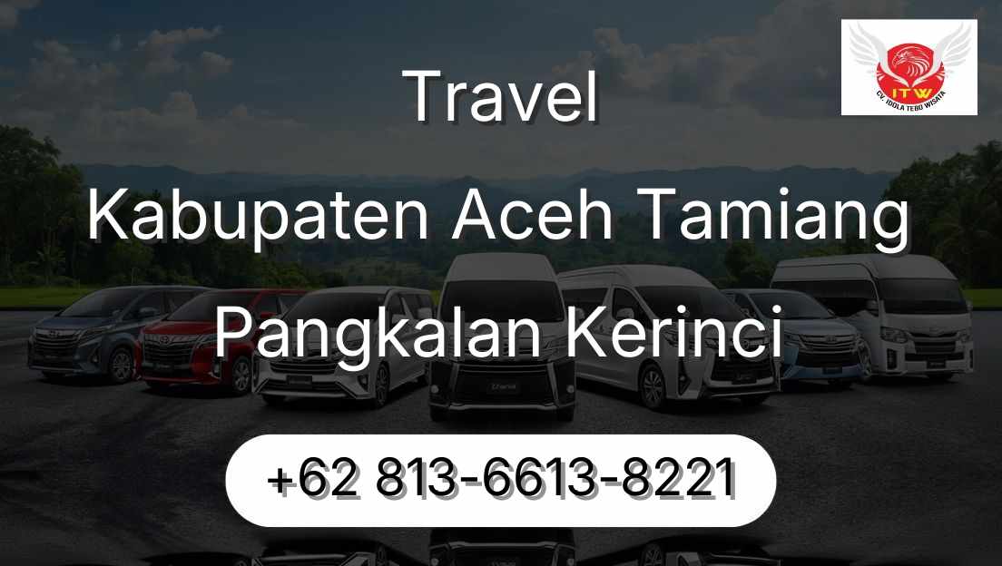 Travel Kabupaten Aceh Tamiang Pangkalan Kerinci