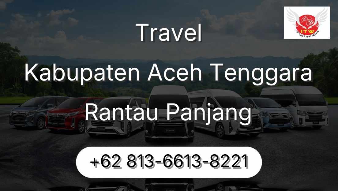 Travel Kabupaten Aceh Tenggara Rantau Panjang