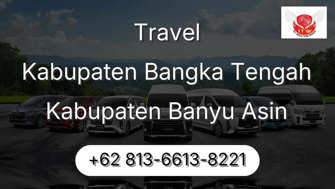 Travel Kabupaten Bangka Tengah Kabupaten Banyu Asin