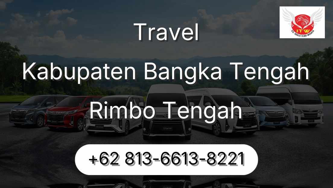 Travel Kabupaten Bangka Tengah Rimbo Tengah