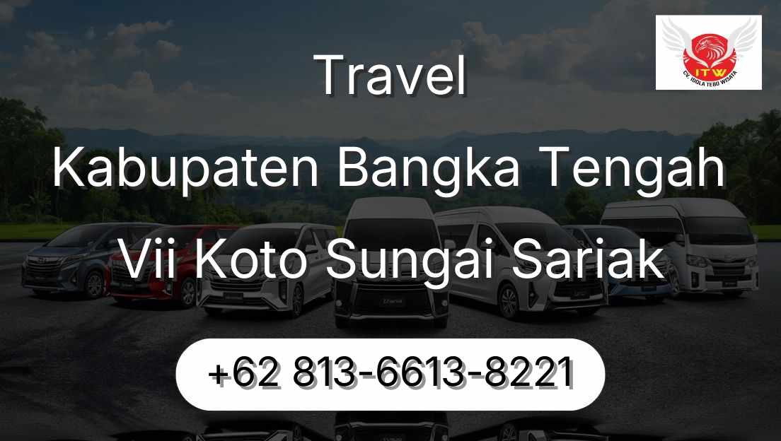 Travel Kabupaten Bangka Tengah Vii Koto Sungai Sariak