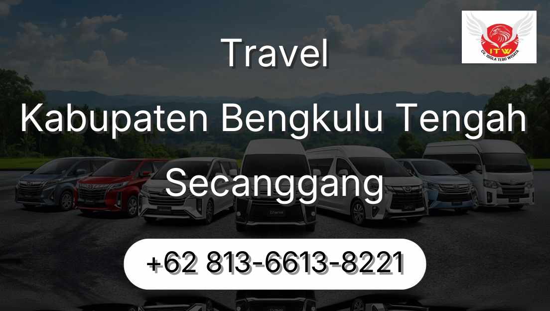 Travel Kabupaten Bengkulu Tengah Secanggang