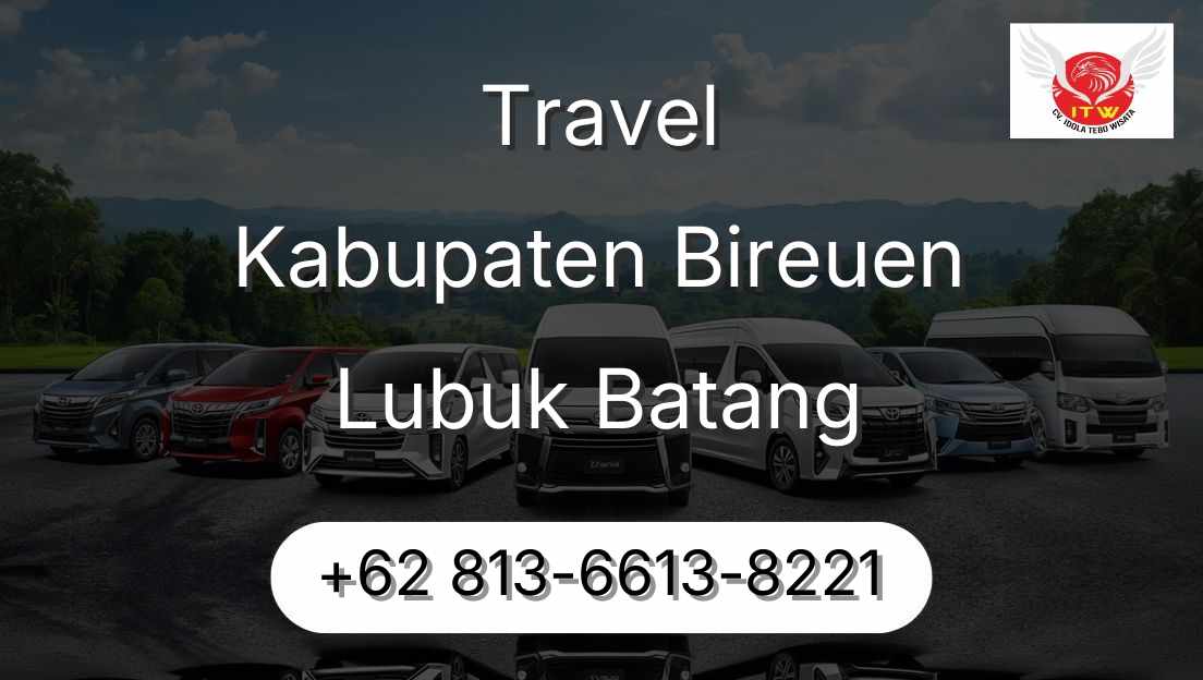 Travel Kabupaten Bireuen Lubuk Batang