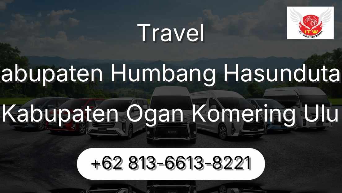 Travel Kabupaten Humbang Hasundutan Kabupaten Ogan Komering Ulu