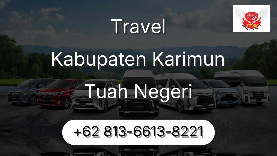 Travel Kabupaten Karimun Tuah Negeri
