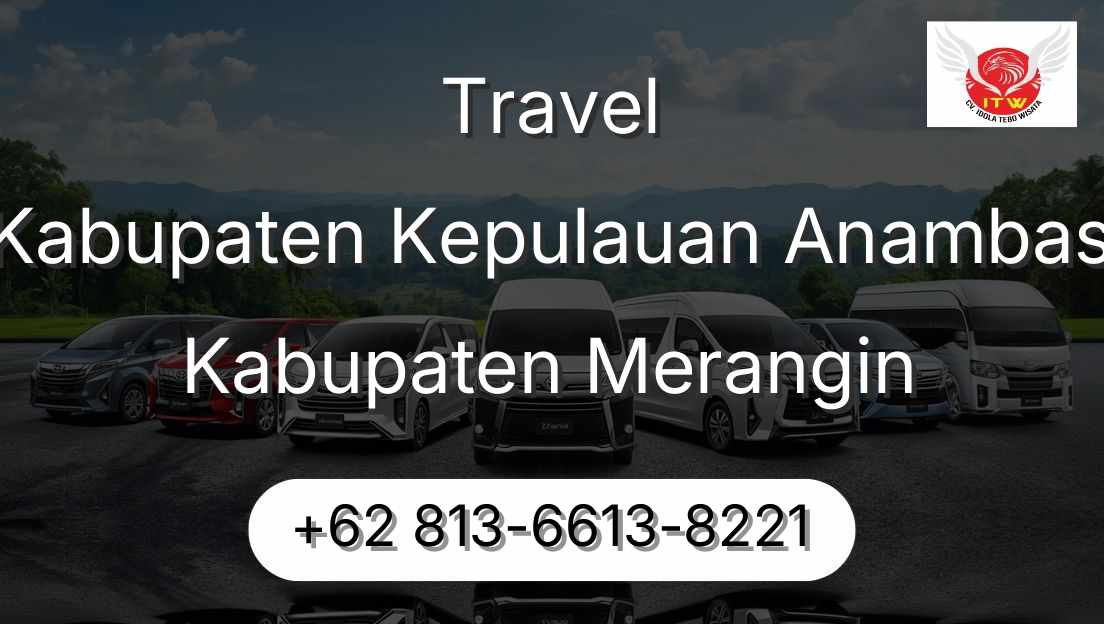 Travel Kabupaten Kepulauan Anambas Kabupaten Merangin