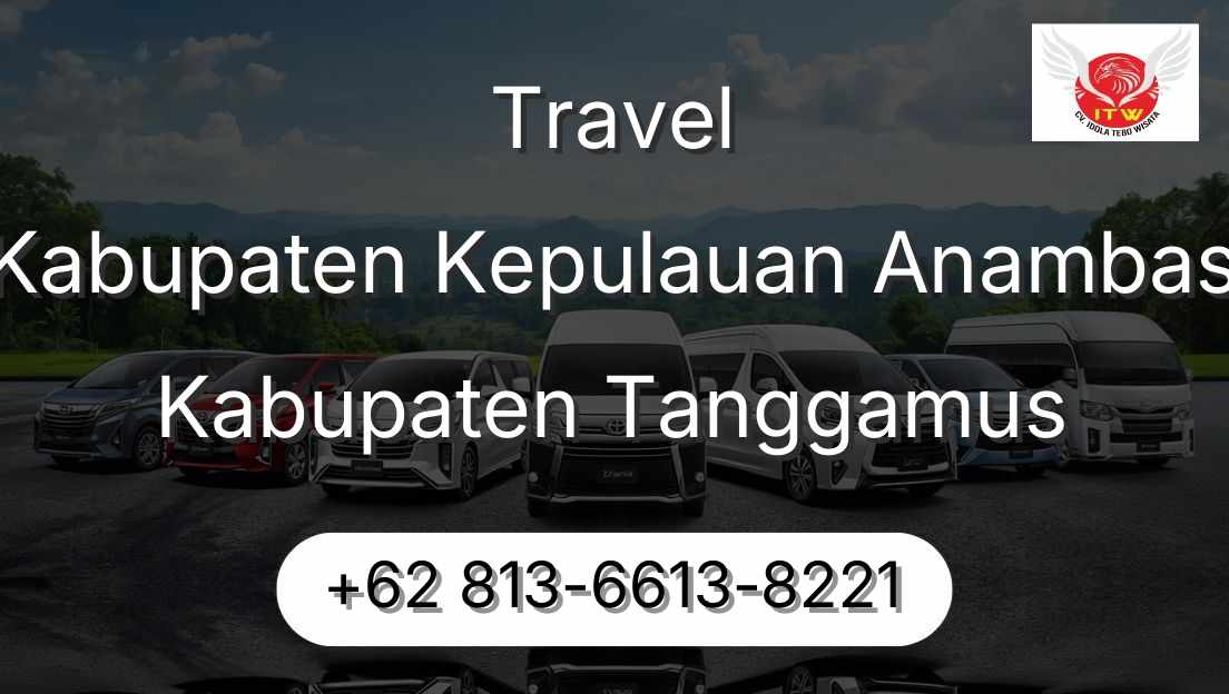 Travel Kabupaten Kepulauan Anambas Kabupaten Tanggamus