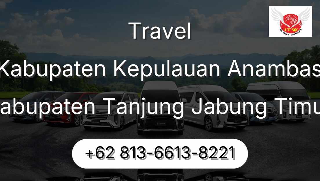 Travel Kabupaten Kepulauan Anambas Kabupaten Tanjung Jabung Timur