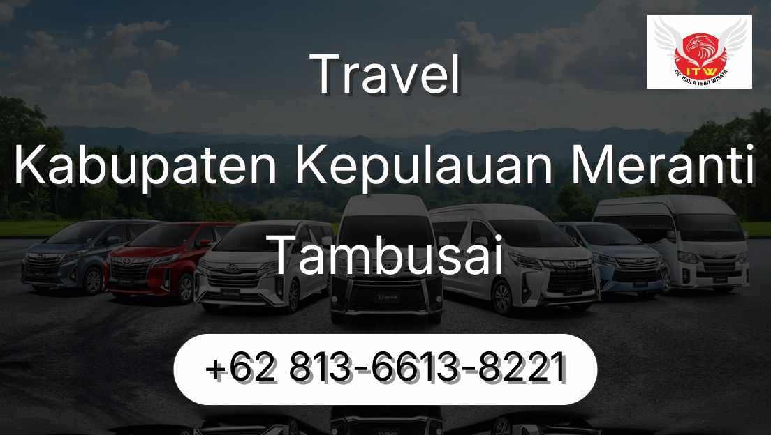 Travel Kabupaten Kepulauan Meranti Tambusai