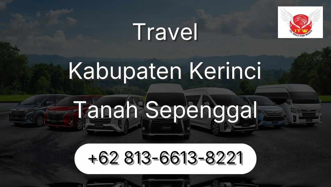 Travel Kabupaten Kerinci Tanah Sepenggal