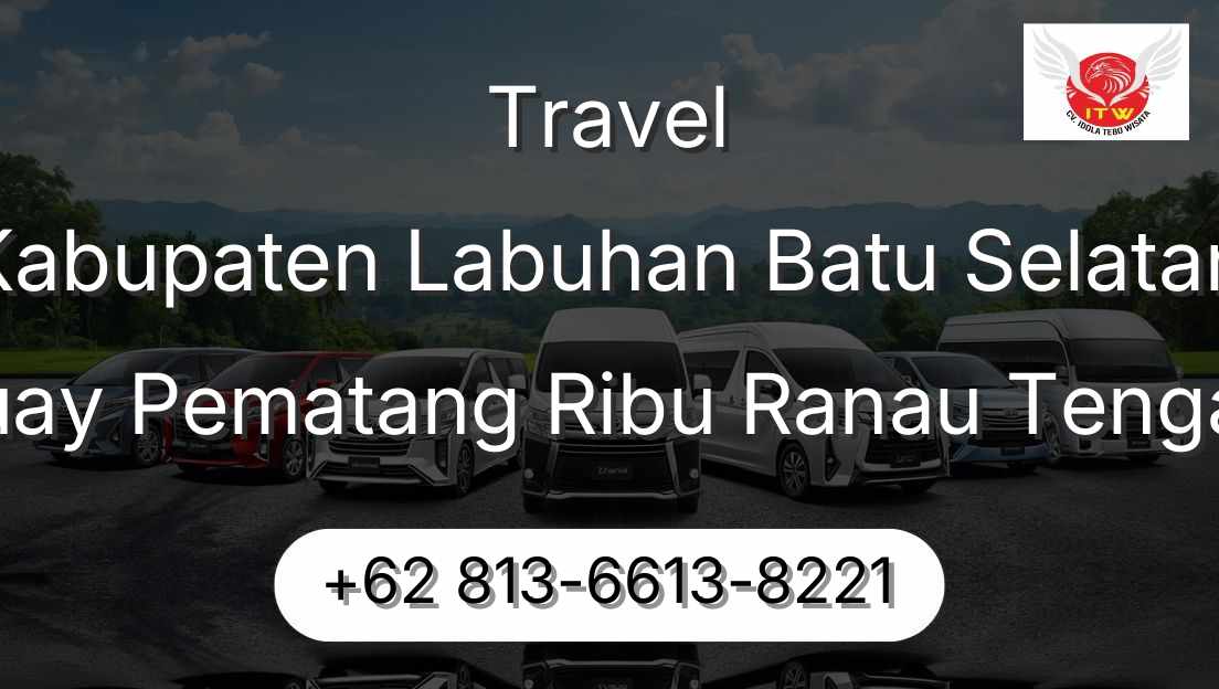 Travel Kabupaten Labuhan Batu Selatan Buay Pematang Ribu Ranau Tengah