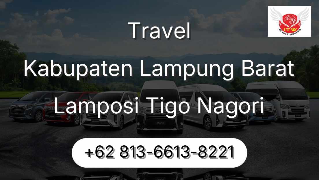 Travel Kabupaten Lampung Barat Lamposi Tigo Nagori