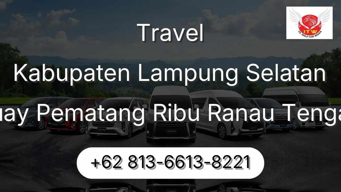 Travel Kabupaten Lampung Selatan Buay Pematang Ribu Ranau Tengah