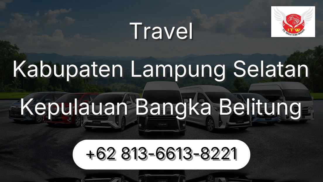 Travel Kabupaten Lampung Selatan Kepulauan Bangka Belitung