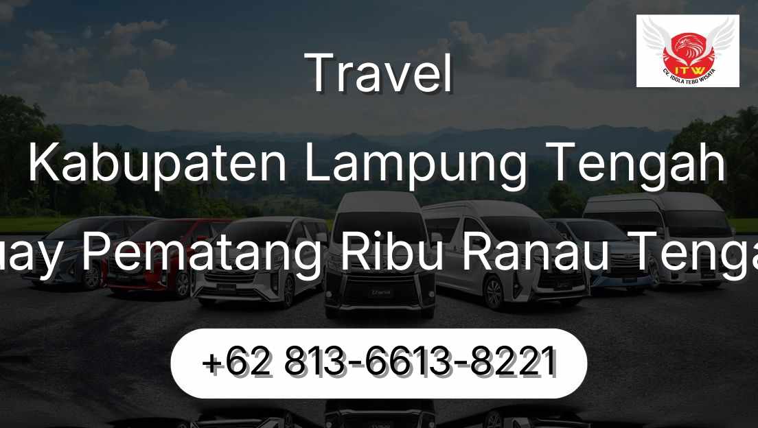 Travel Kabupaten Lampung Tengah Buay Pematang Ribu Ranau Tengah