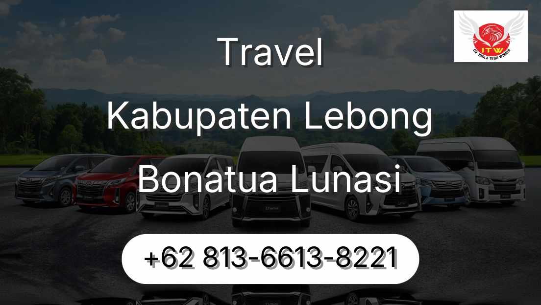 Travel Kabupaten Lebong Bonatua Lunasi