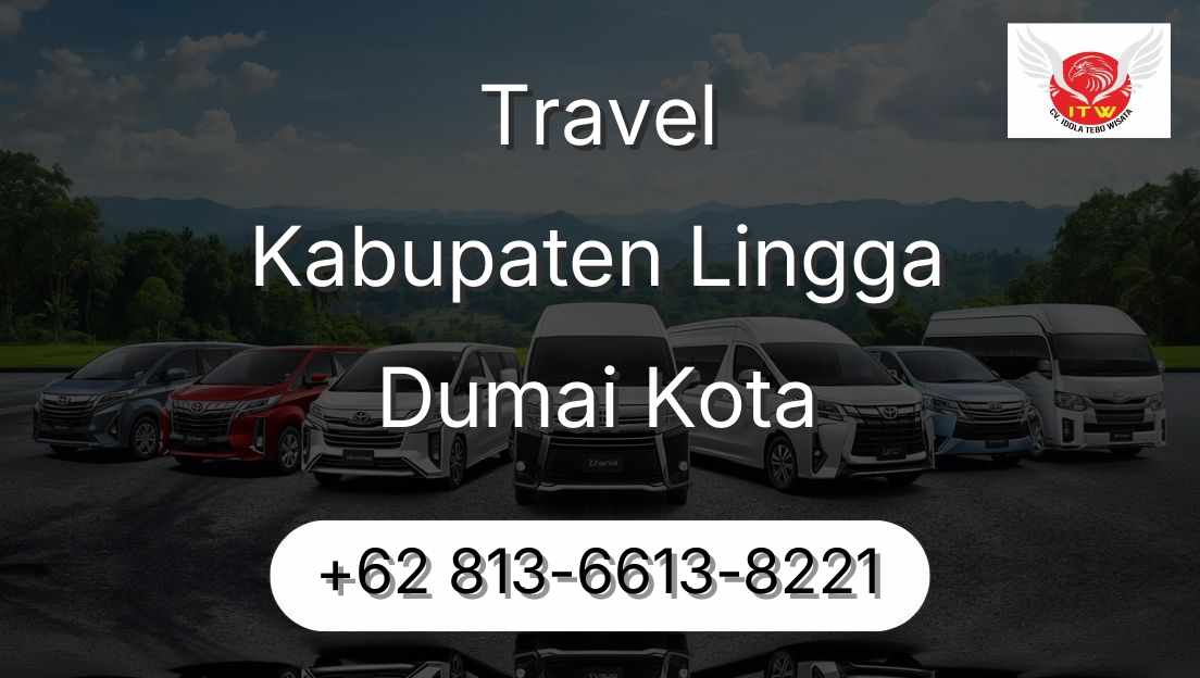 Travel Kabupaten Lingga Dumai Kota