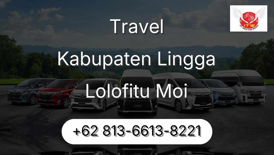 Travel Kabupaten Lingga Lolofitu Moi