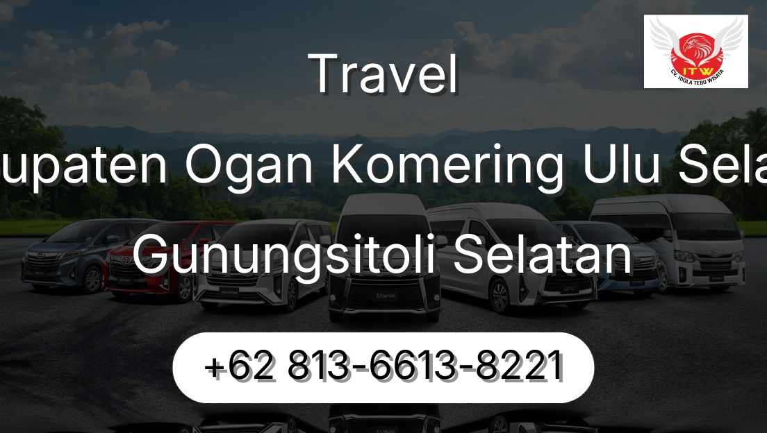 Travel Kabupaten Ogan Komering Ulu Selatan Gunungsitoli Selatan