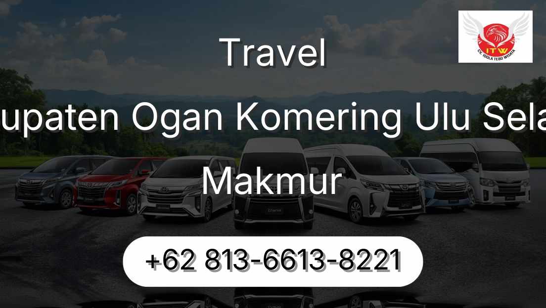 Travel Kabupaten Ogan Komering Ulu Selatan Makmur