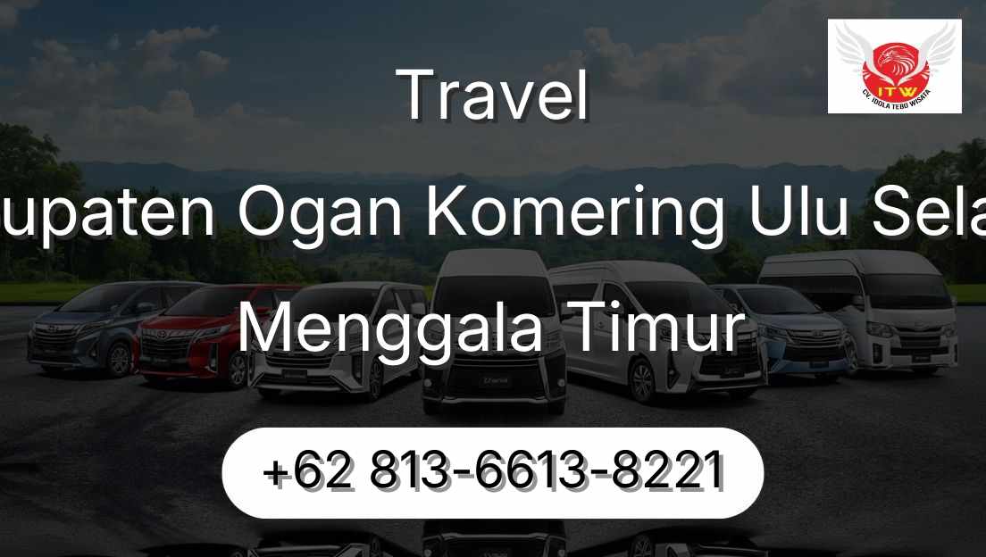 Travel Kabupaten Ogan Komering Ulu Selatan Menggala Timur