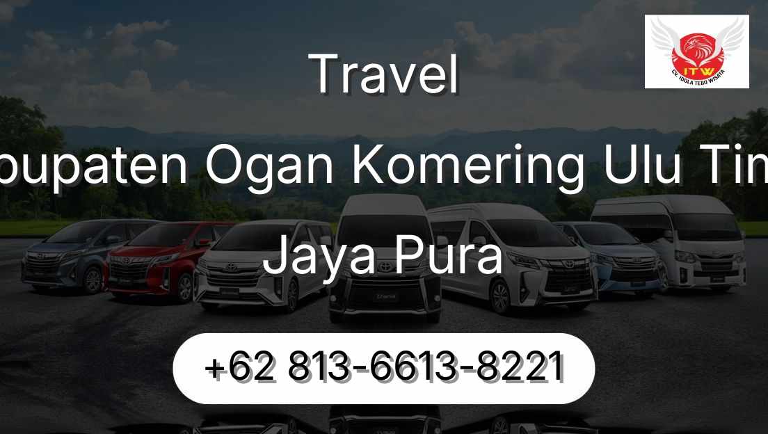 Travel Kabupaten Ogan Komering Ulu Timur Jaya Pura