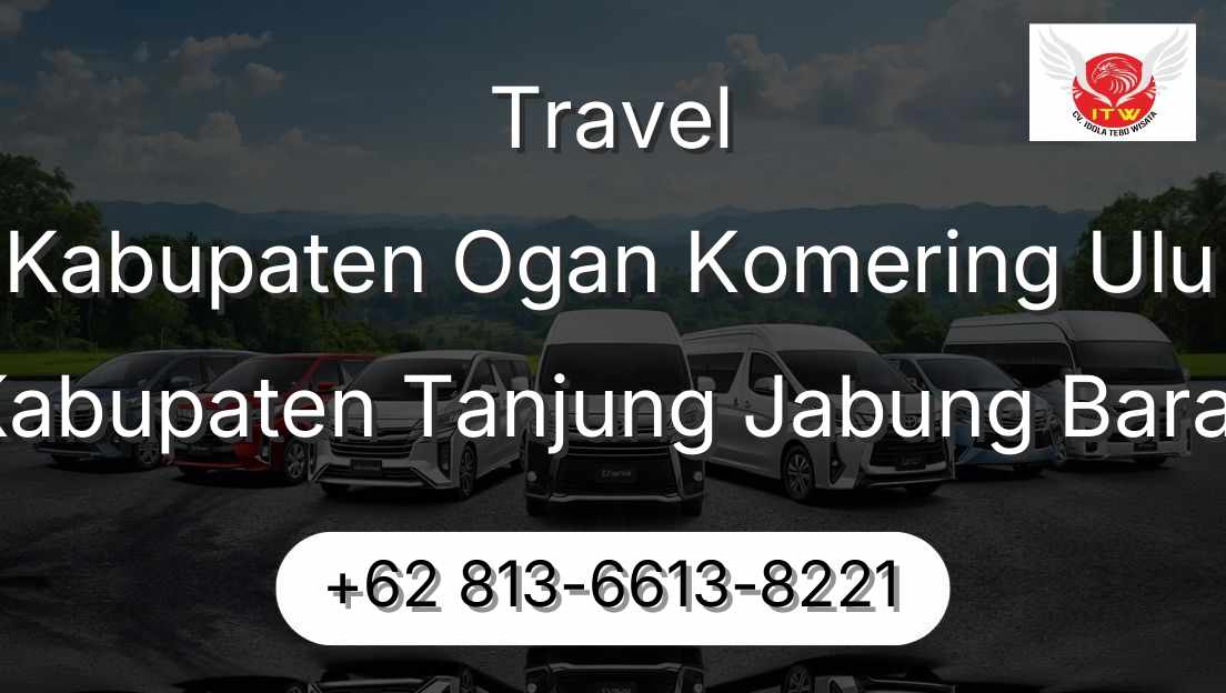 Travel Kabupaten Ogan Komering Ulu Kabupaten Tanjung Jabung Barat