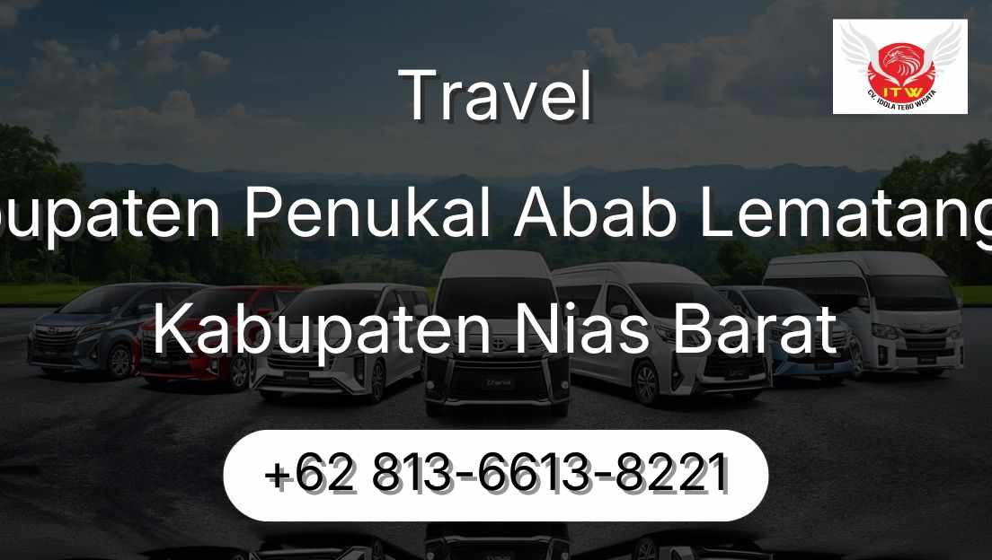 Travel Kabupaten Penukal Abab Lematang Ilir Kabupaten Nias Barat