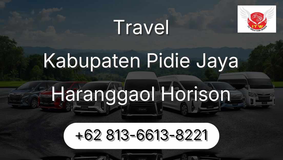 Travel Kabupaten Pidie Jaya Haranggaol Horison